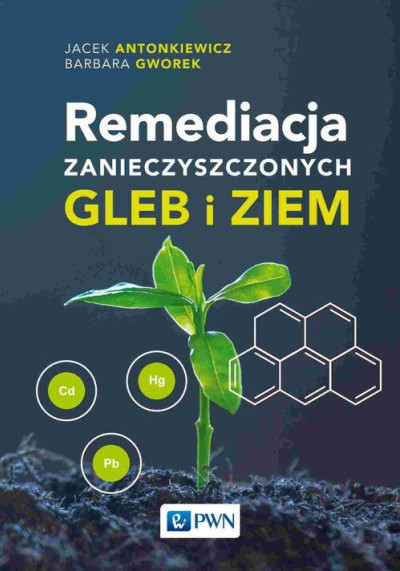 Remediacja zanieczyszczonych gleb i ziem (nowe okno)