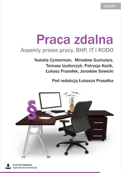 Praca zdalna : aspekty prawa pracy, BHP, IT, RODO i HR (nowe okno)