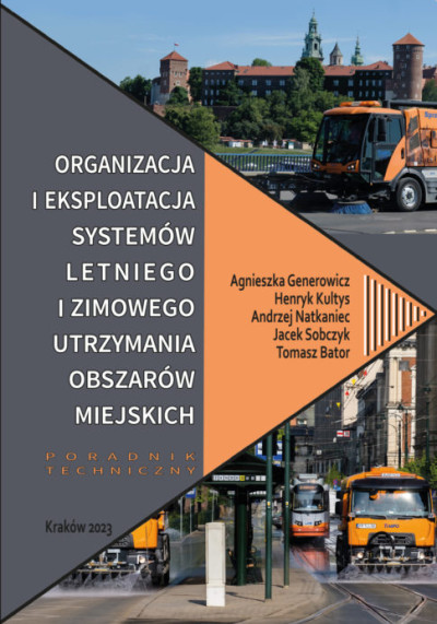 Organizacja i eksploatacja systemów letniego i zimowego utrzymania obszarów miejskich : poradnik techniczny (nowe okno)