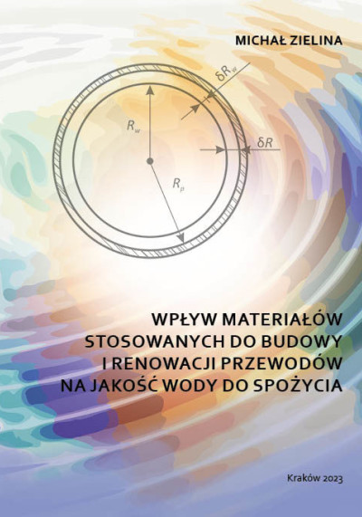 Wpływ materiałów stosowanych do budowy i renowacji przewodów na jakość wody do spożycia (nowe okno)