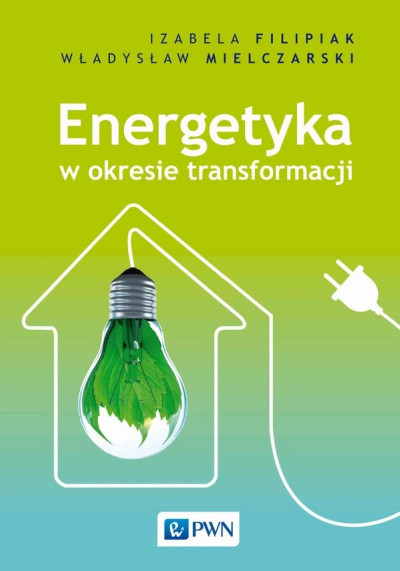 Energetyka w okresie transformacji (nowe okno)