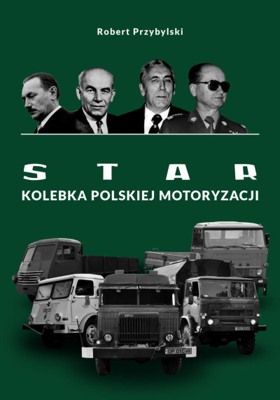STAR : kolebka polskiej motoryzacji (nowe okno)