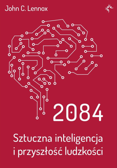 2084 : sztuczna inteligencja i przyszłość ludzkości (nowe okno)