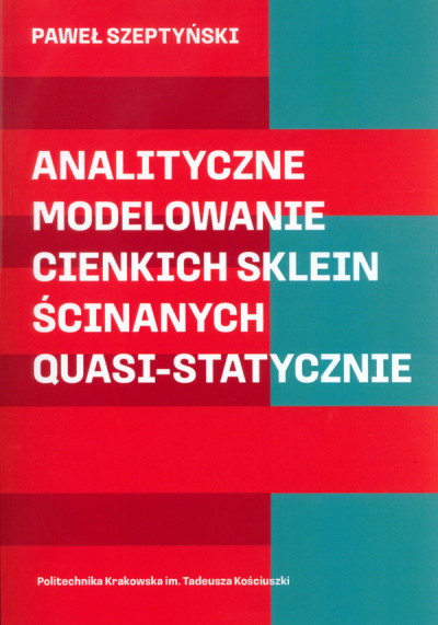 Analityczne modelowanie cienkich sklein ścinanych quasi-statycznie (nowe okno)