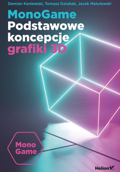 MonoGame : podstawowe koncepcje grafiki 3D (new window)