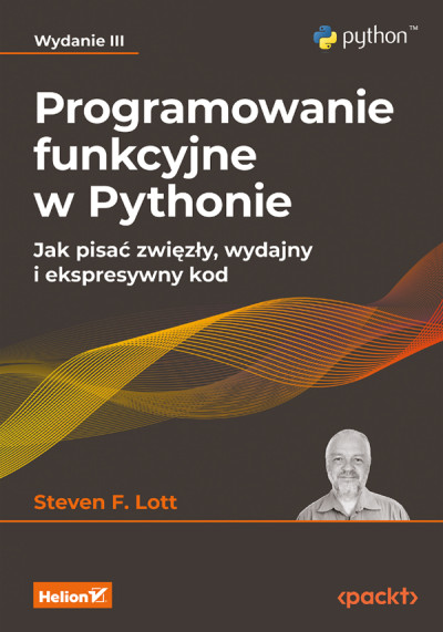 Programowanie funkcyjne w Pythonie : jak pisać zwięzły, wydajny i ekspresywny kod (nowe okno)