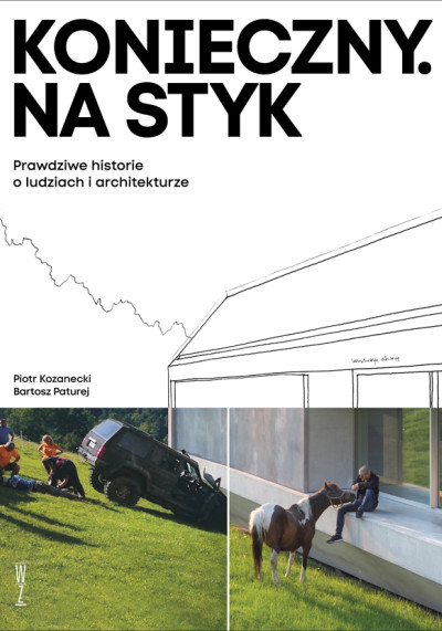 Konieczny. Na styk : prawdziwe historie o ludziach i architekturze (nowe okno)