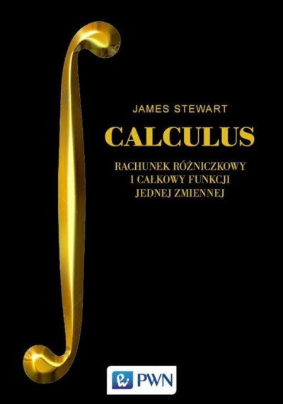 Calculus : rachunek różniczkowy i całkowy funkcji jednej zmiennej (nowe okno)