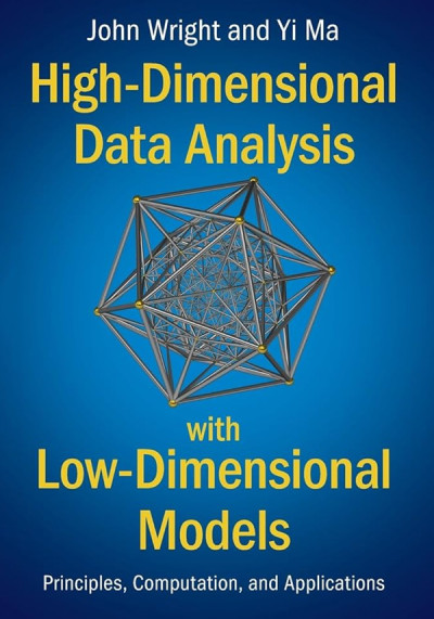 High-dimensional data analysis with low-dimensional models : principles, computation, and applications (nowe okno)