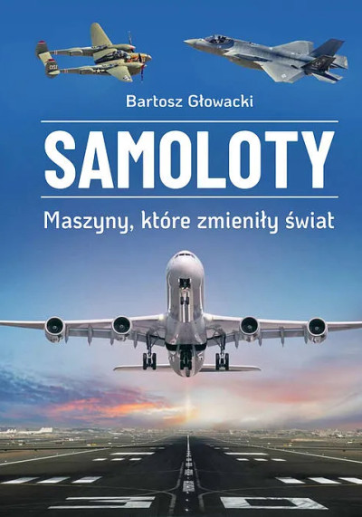 Samoloty : maszyny, które zmieniły świat (new window)