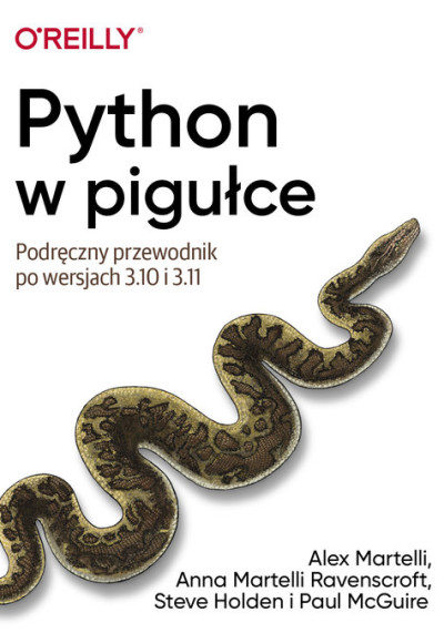 Python w pigułce : podręczny przewodnik po wersjach 3.10 i 3.11 (nowe okno)