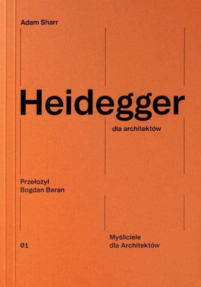 Heidegger dla architektów (nowe okno)
