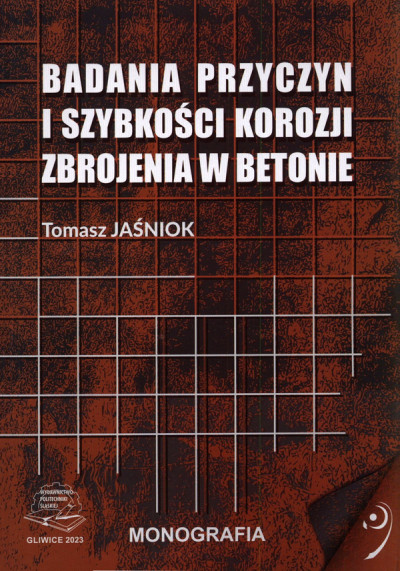 Badania przyczyn i szybkości korozji zbrojenia w betonie (nowe okno)