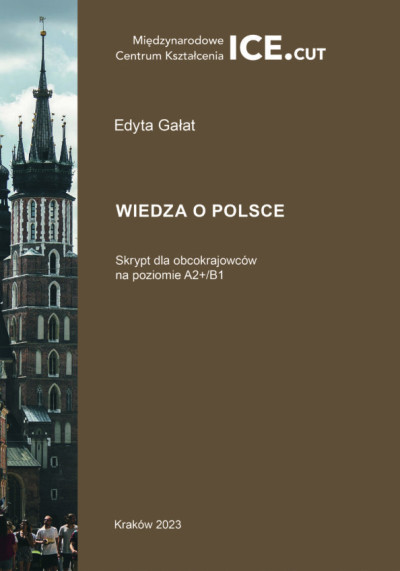 Wiedza o Polsce : skrypt dla obcokrajowców na poziomie A2+/B1 (nowe okno)