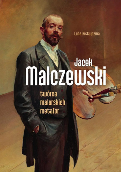 Jacek Malczewski twórca malarskich metafor (nowe okno)