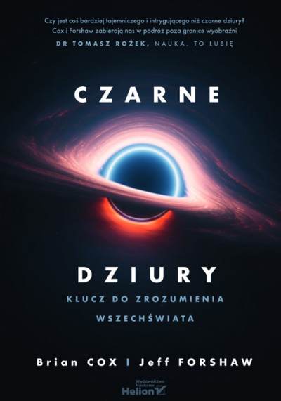 Czarne dziury : klucz do zrozumienia Wszechświata (nowe okno)