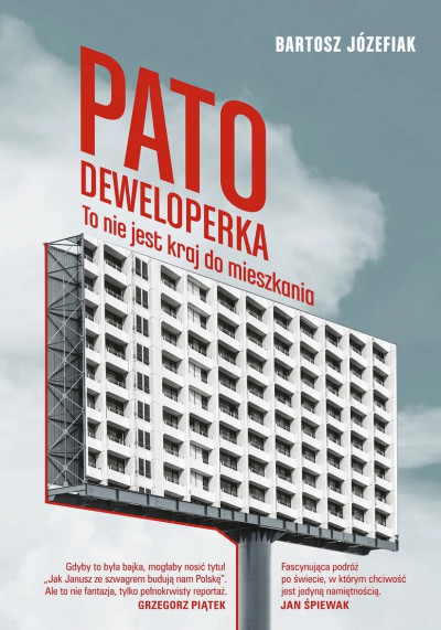 Patodeweloperka. To nie jest kraj do mieszkania (nowe okno)