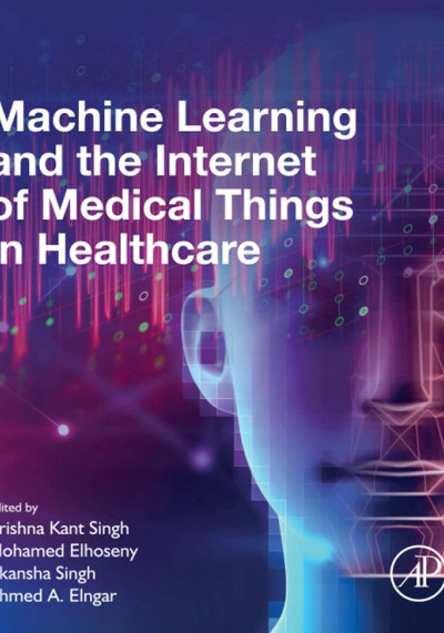 Machine learning and the internet of medical things in healthcare (nowe okno)