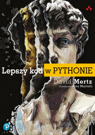 Lepszy kod w Pythonie : przewodnik dla aspirujących ekspertów (nowe okno)