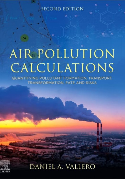 Air pollution calculations : quantifying pollutant formation, transport, transformation, fate and risks (nowe okno)