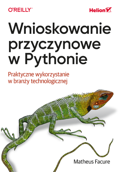 Wnioskowanie przyczynowe w Pythonie : praktyczne wykorzystanie w branży technologicznej (nowe okno)