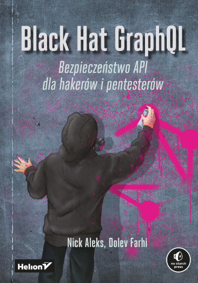 Black Hat GraphQL : bezpieczeństwo API dla hakerów i pentesterów (nowe okno)