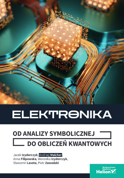 Elektronika : od analizy symbolicznej do obliczeń kwantowych (nowe okno)