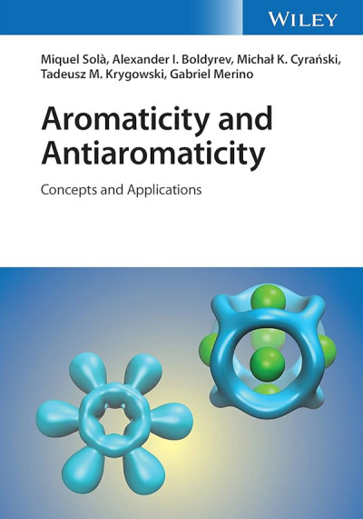 Aromaticity and antiaromaticity : concepts and applications (nowe okno)