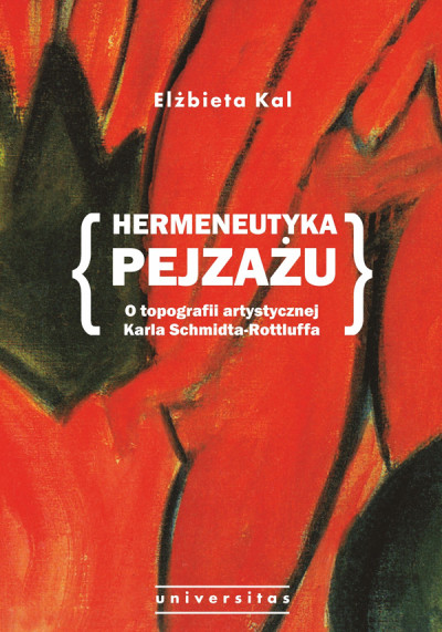Hermeneutyka pejzażu : o topografii artystycznej Karla Schmidta-Rottluffa (nowe okno)