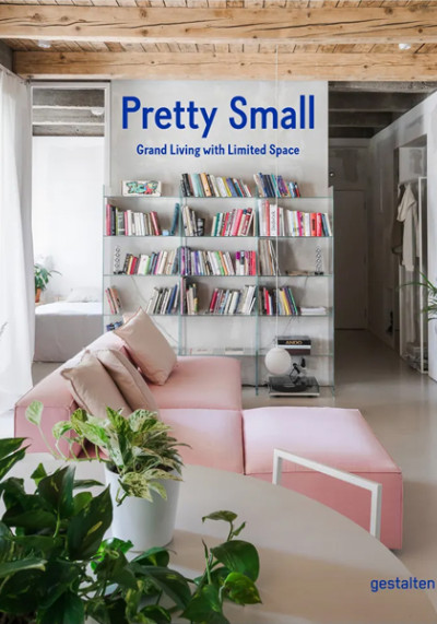 Pretty small : grand living with limited space (nowe okno)