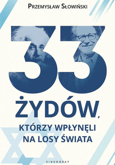 33 Żydów, którzy wpłynęli na losy świata (nowe okno)
