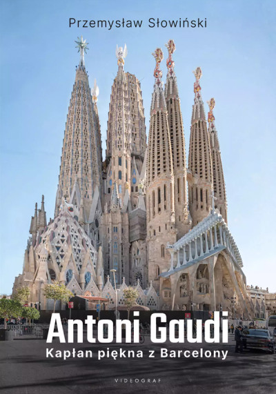 Antoni Gaudí : kapłan piękna z Barcelony (nowe okno)