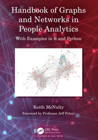 Handbook of graphs and networks in people analytics : with examples in R and python (nowe okno)