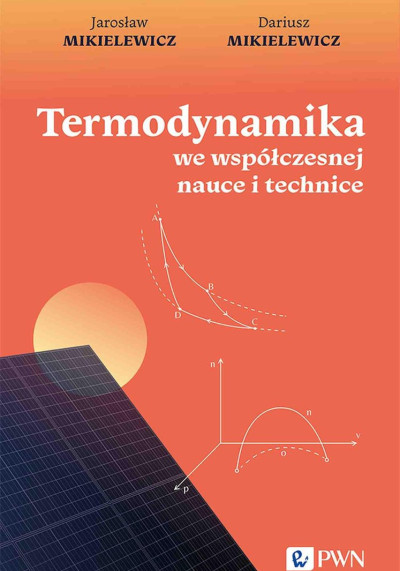 Termodynamika we współczesnej nauce i technice (nowe okno)