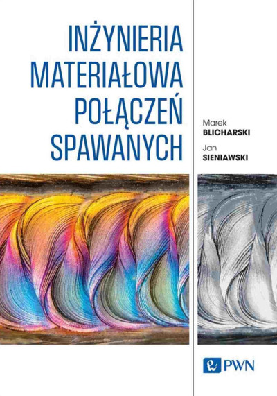 Inżynieria materiałowa połączeń spawanych (nowe okno)