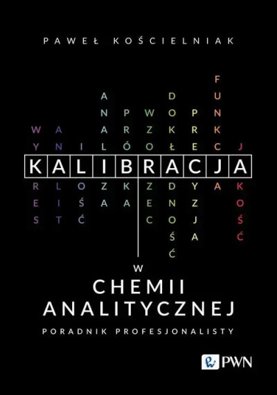 Kalibracja w chemii analitycznej : poradnik profesjonalisty (new window)