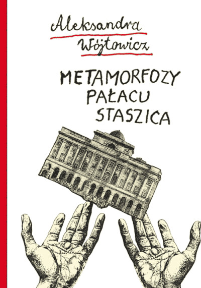 Metamorfozy Pałacu Staszica (nowe okno)