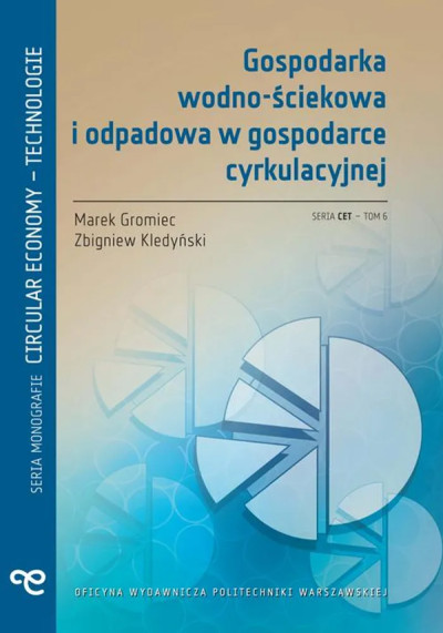 Gospodarka wodno-ściekowa i opadowa w gospodarce cyrkulacyjnej (new window)