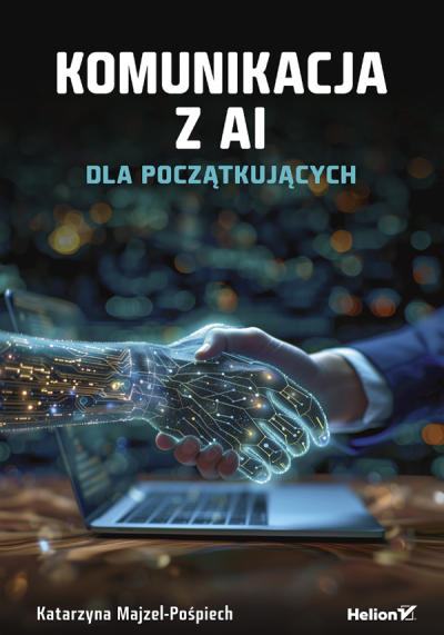 Komunikacja z AI dla początkujących (nowe okno)