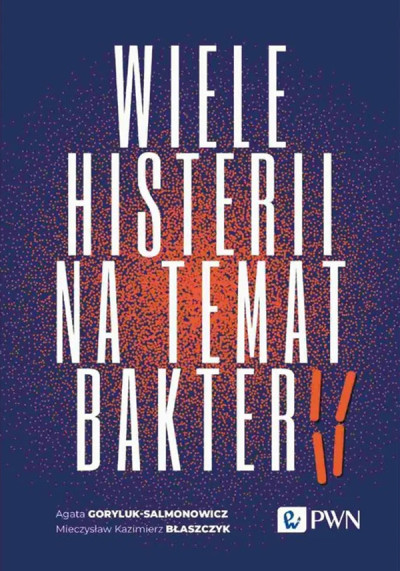 Wiele histerii na temat bakterii (nowe okno)