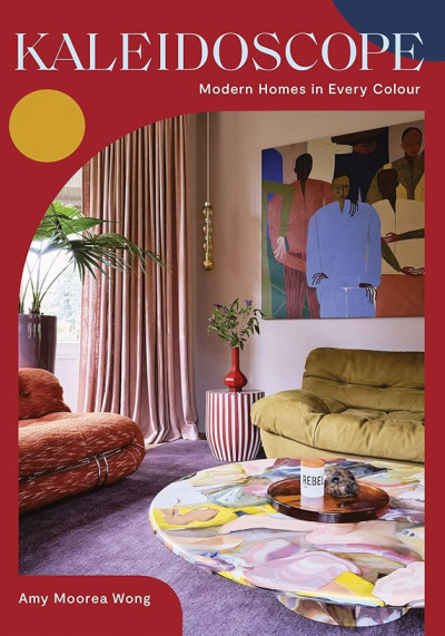Kaleidoscope : modern home in every colour (new window)